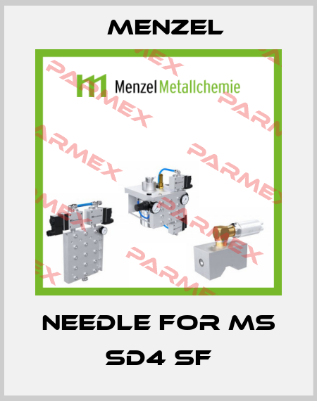needle for MS SD4 SF Menzel