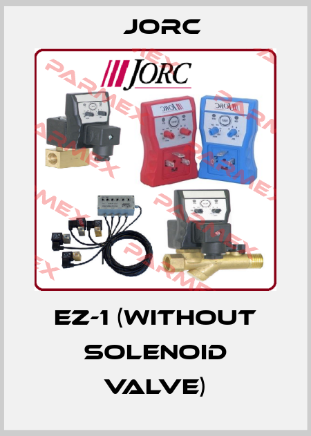 EZ-1 (without solenoid valve) JORC