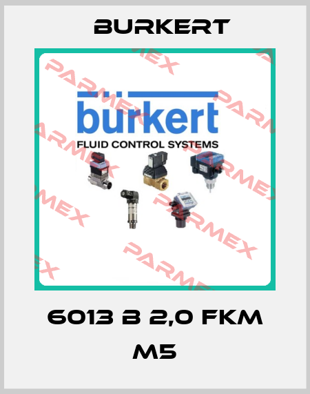 6013 B 2,0 FKM M5 Burkert