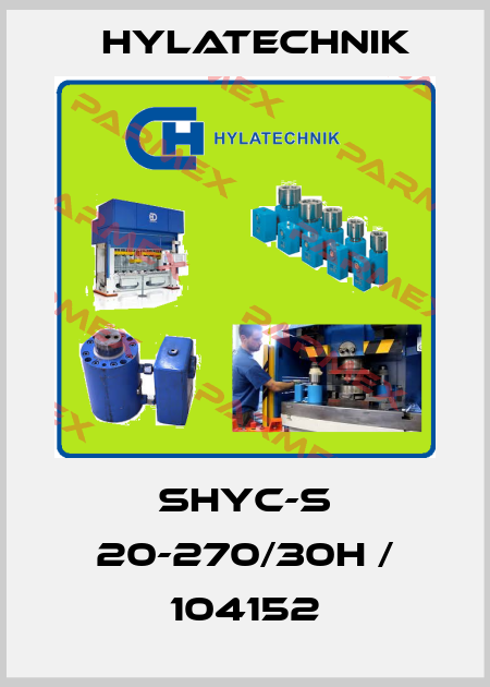 SHYC-S 20-270/30H / 104152 Hylatechnik