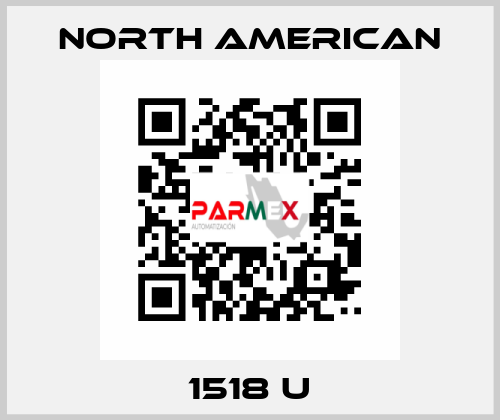 1518 U NORTH AMERICAN