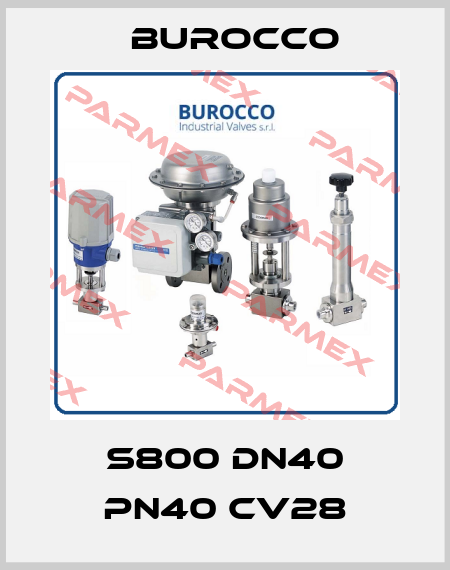 S800 DN40 PN40 CV28 Burocco