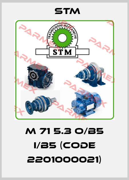 M 71 5.3 O/B5 I/B5 (Code 2201000021) Stm