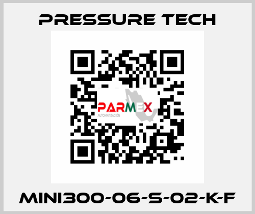 MINI300-06-S-02-K-F Pressure Tech