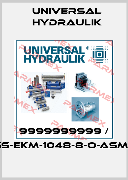 9999999999 / SS-EKM-1048-8-O-ASME Universal Hydraulik