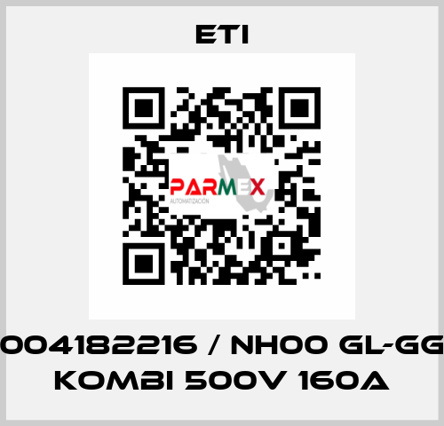 004182216 / NH00 gL-gG KOMBI 500V 160A Eti