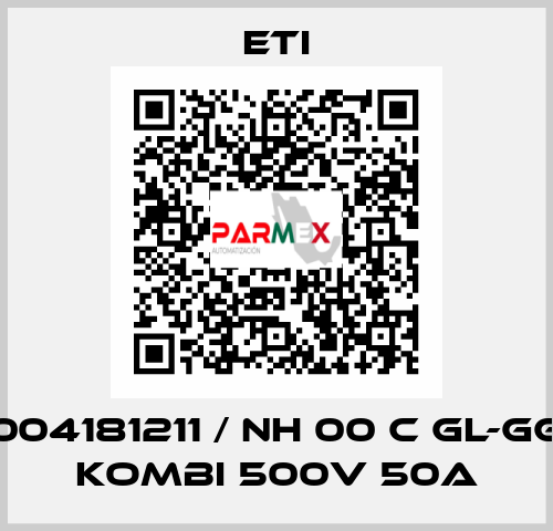 004181211 / NH 00 C gL-gG KOMBI 500V 50A Eti