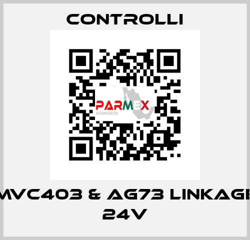 MVC403 & AG73 linkage 24v Controlli