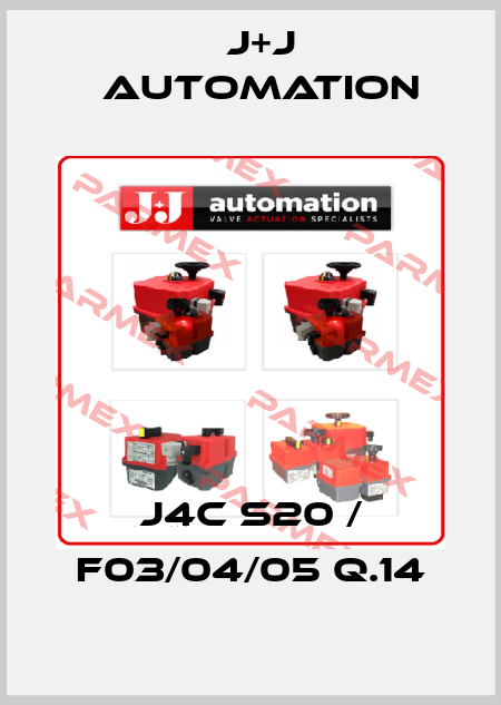 J4C S20 / F03/04/05 Q.14 J+J Automation