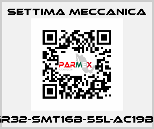 GR32-SMT16B-55L-AC19B5 Settima Meccanica