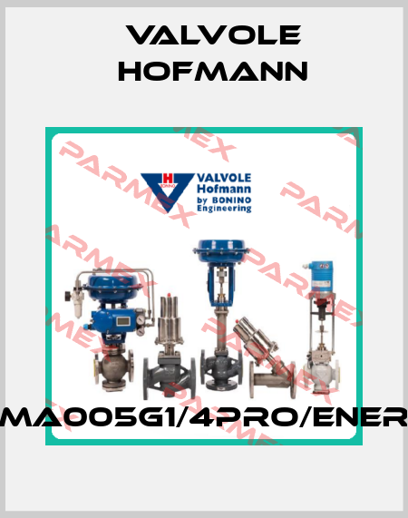 MA005G1/4PRO/ENER Valvole Hofmann