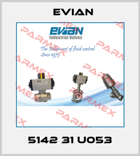 5142 31 U053 Evian