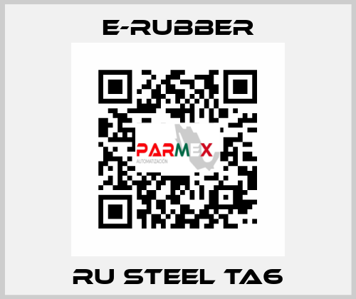 RU Steel TA6 e-rubber