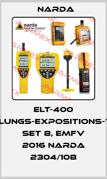 ELT-400 Strahlungs-Expositions-Tester Set 8, EMFV 2016 NARDA 2304/108 Narda