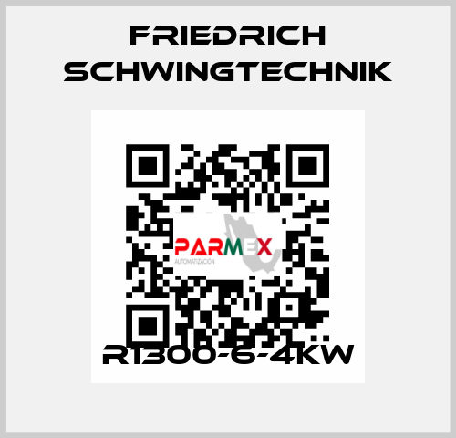 R1300-6-4KW Friedrich Schwingtechnik