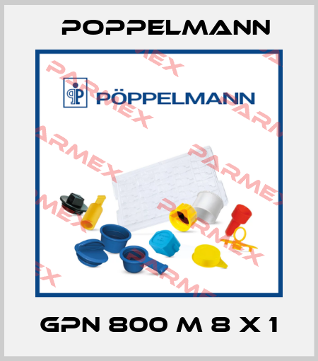 GPN 800 M 8 X 1 Poppelmann