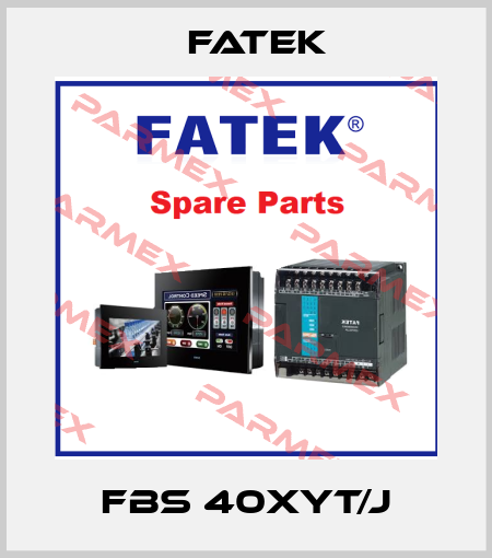 FBS 40XYT/J Fatek