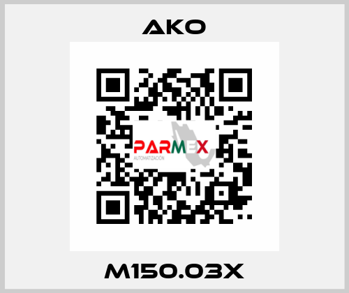M150.03X AKO