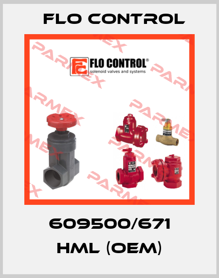 609500/671 HML (OEM) Flo Control