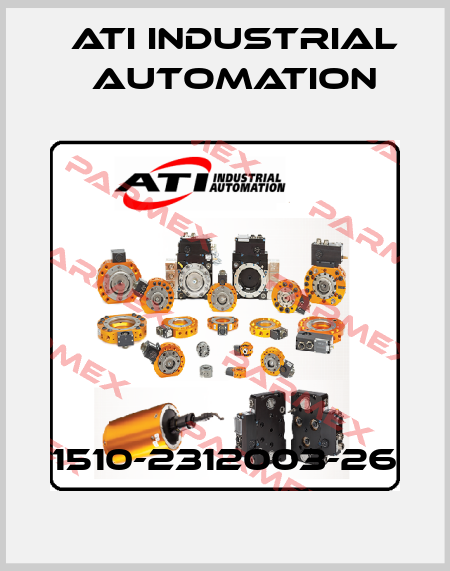 1510-2312003-26 ATI Industrial Automation