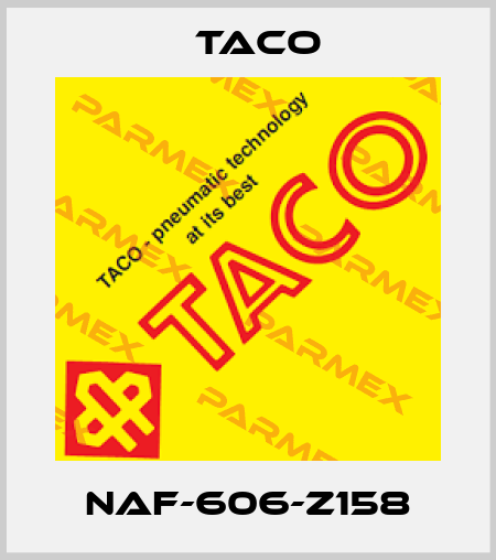 NAF-606-Z158 Taco