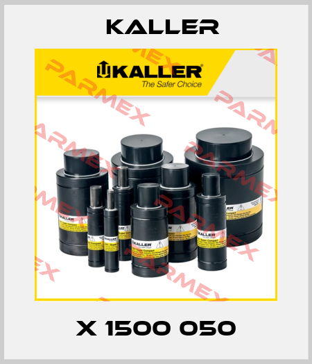 X 1500 050 Kaller