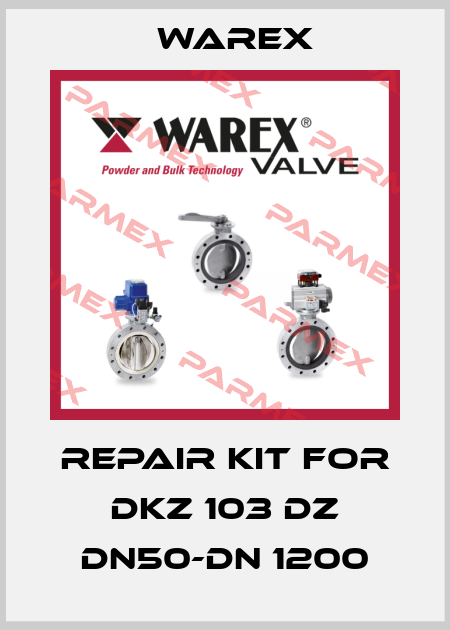 repair kit for DKZ 103 DZ DN50-DN 1200 Warex