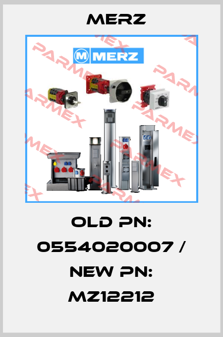 old PN: 0554020007 / new PN: MZ12212 Merz