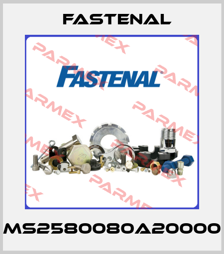 MS2580080A20000 Fastenal