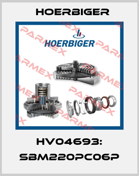 HV04693: SBM220PC06P Hoerbiger