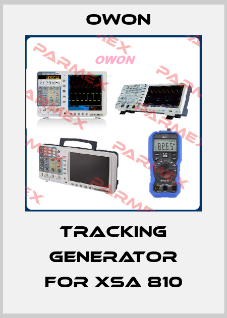 tracking generator for XSA 810 Owon