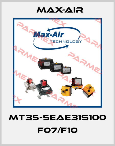 MT35-5EAE31S100 F07/F10 Max-Air