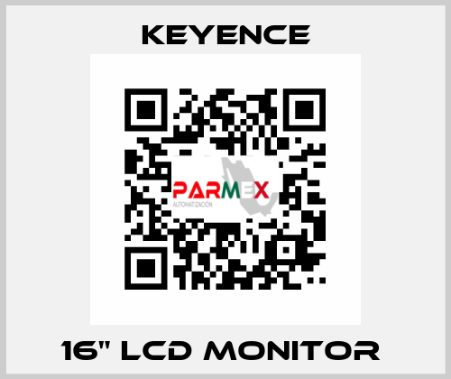 16" LCD MONITOR  Keyence