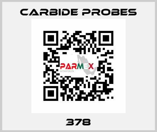 378 Carbide Probes