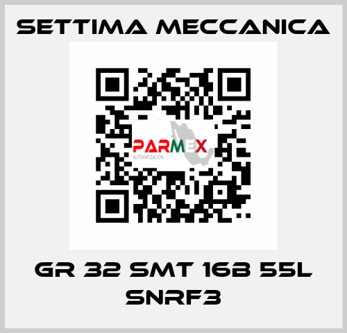 GR 32 SMT 16B 55L SNRF3 Settima Meccanica