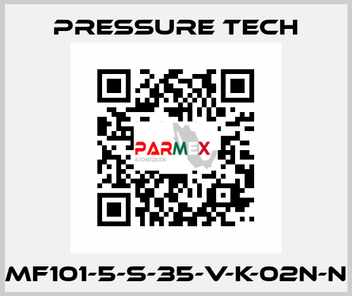 MF101-5-S-35-V-K-02N-N Pressure Tech