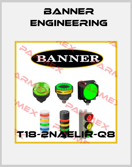 T18-2NAELIR-Q8 Banner Engineering