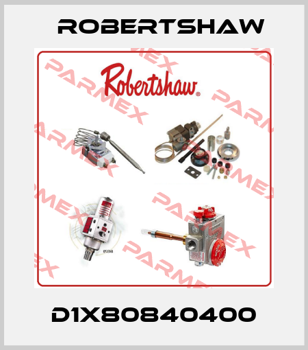 D1X80840400 Robertshaw