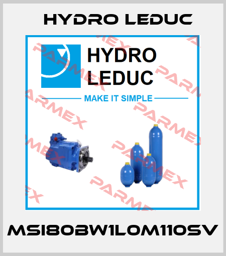 MSI80BW1L0M110SV Hydro Leduc