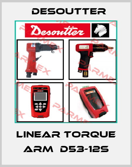 Linear torque arm　D53-12S Desoutter