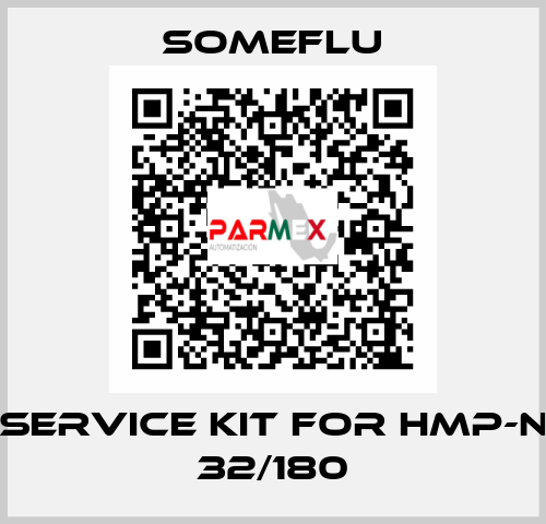 service kit for HMP-N 32/180 SOMEFLU