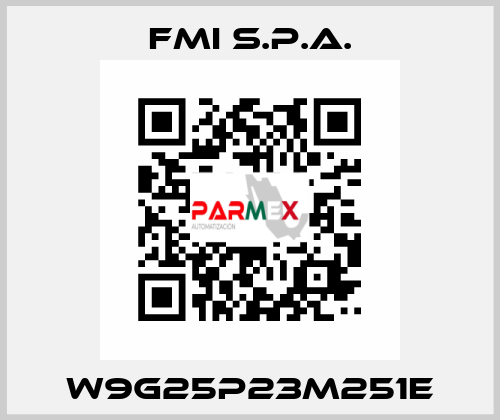 W9G25P23M251E FMI S.p.A.