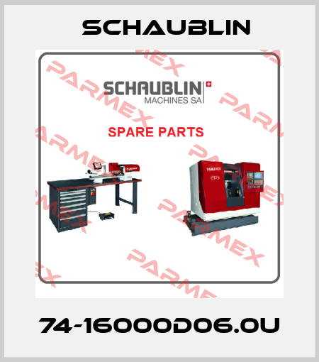 74-16000D06.0U Schaublin