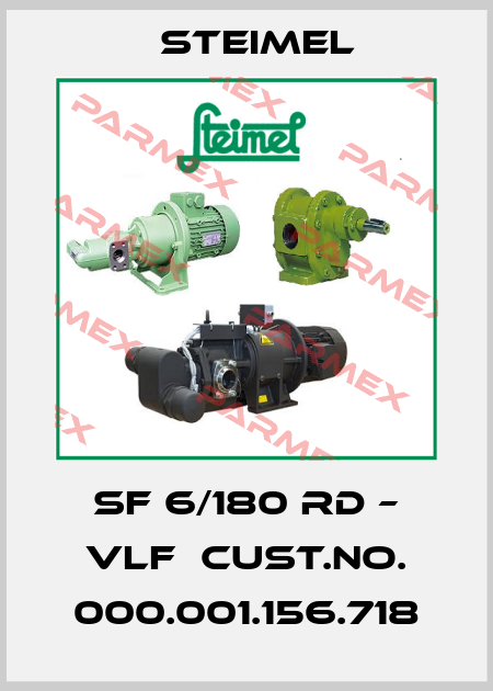 SF 6/180 RD – VLF  Cust.No. 000.001.156.718 Steimel