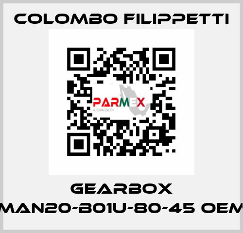 Gearbox MAN20-B01U-80-45 OEM Colombo Filippetti