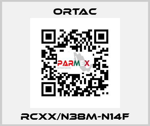 RCXX/N38m-N14f Ortac