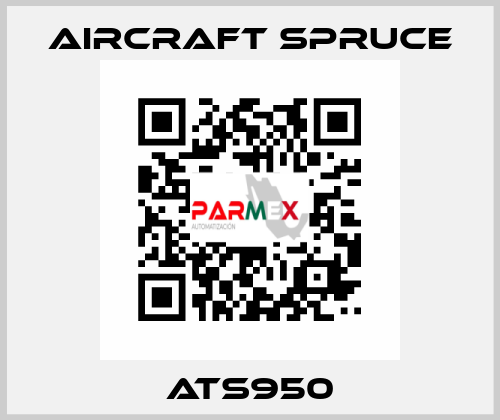 ATS950 Aircraft Spruce