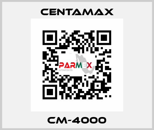 CM-4000 CENTAMAX