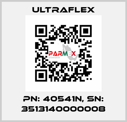 pn: 40541N, sn: 3513140000008 Ultraflex