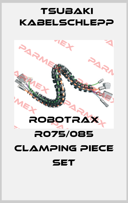ROBOTRAX R075/085 clamping piece set Tsubaki Kabelschlepp